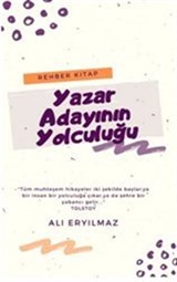 Yazar Adayının Yolculuğu