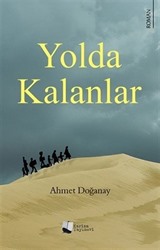 Yolda Kalanlar