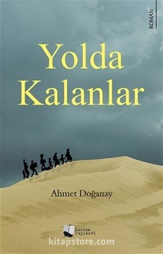 Yolda Kalanlar