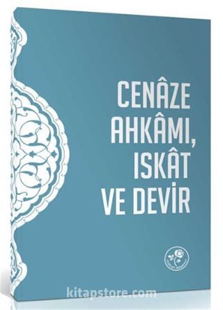 Cenaze Ahkamı, Iskat ve Devir