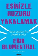 Eşinizle Huzuru Yakalamak