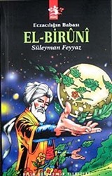 Eczacılığın Babası El-Biruni