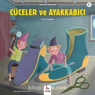 Cüceler ve Ayakkabıcı / Minikler İçin Ünlü Eserler