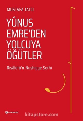 Yunus Emre'den Yolcuya Öğütler