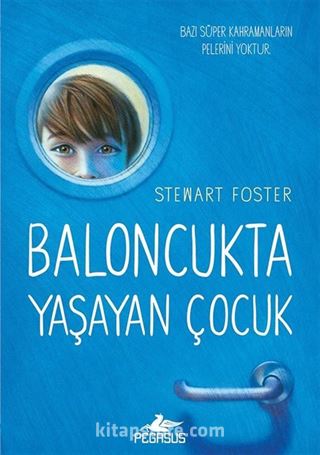 Baloncukta Yaşayan Çocuk