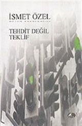 Tehdit Değil Teklif