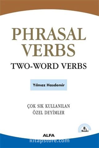 Phrasal Verbs Two-Word Verbs Çok Kullanılan Deyimler