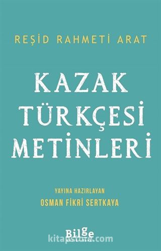 Kazak Türkçesi Metinleri