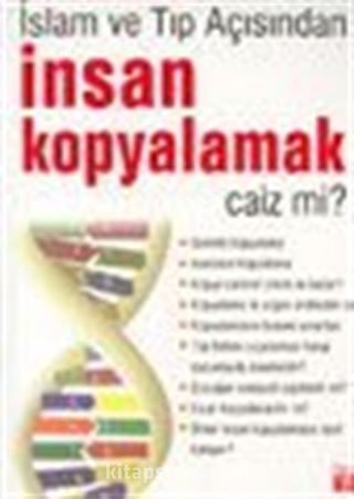 İnsan Kopyalamak Caiz mi?