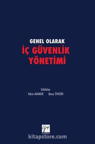 Genel Olarak İç Güvenlik Yönetimi