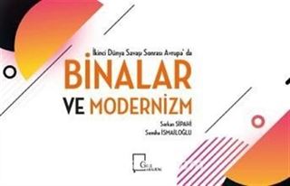 İkinci Dünya Savaşı Sonrası Avrupa'da Binalar ve Modernizm