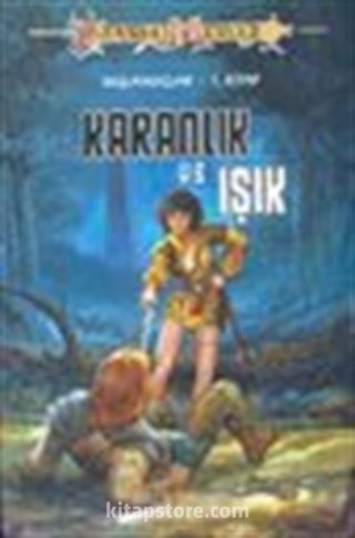 Karanlık ve Işık 1. Kitap