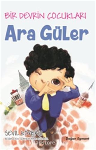 Ara Güler / Bir Devrin Çocukları