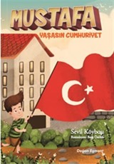 Mustafa / Yaşasın Cumhuriyet