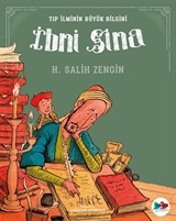 İbni Sina / Tıp İlminin Büyük Bilgini