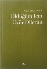 Öldüğüm İçin Özür Dilerim