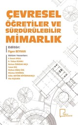 Çevresel Öğretiler ve Sürdürülebilir Mimarlık