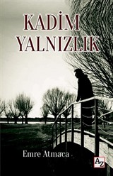 Kadim Yalnızlık