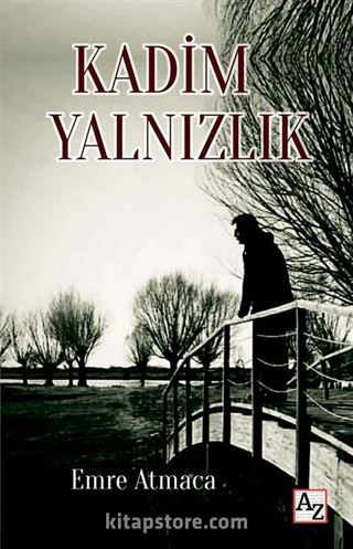 Kadim Yalnızlık