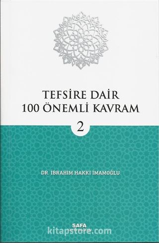 Tefsire Dair 100 Önemli Kavram 2