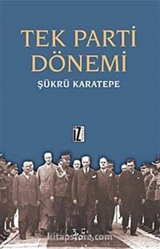 Tek Parti Dönemi