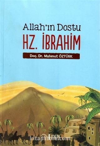 Allah'ın Dostu Hz. İbrahim