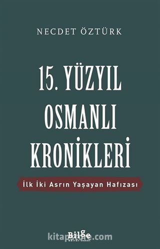 15. Yüzyıl Osmanlı Kronikleri