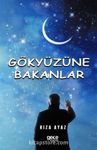 Gökyüzüne Bakanlar