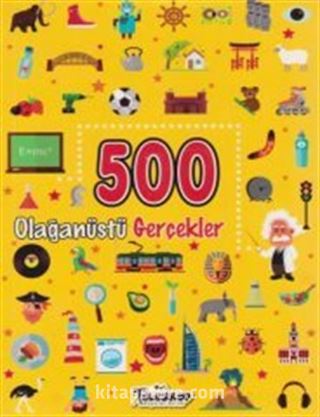 500 Olağanüstü Gerçekler