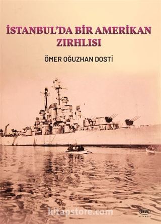 İstanbul'da Bir Amerikan Zırhlısı