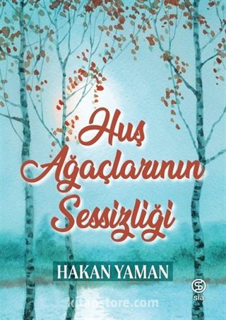 Huş Ağaçlarının Sessizliği