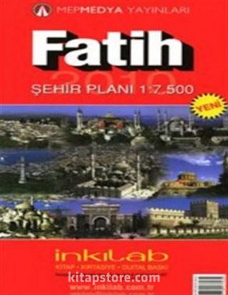 Fatih Şehir Planı : 1: 7. 500