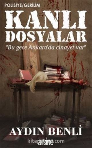 Kanlı Dosyalar