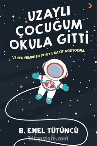 Uzaylı Çocuğum Okula Gitti