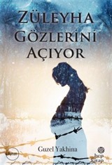 Züleyha Gözlerini Açıyor