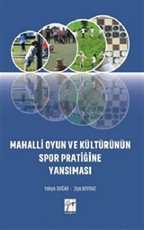 Mahalli Oyun ve Kültürünün Spor Pratiğine Yansıması