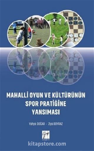 Mahalli Oyun ve Kültürünün Spor Pratiğine Yansıması