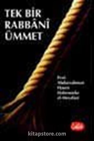 Tek Bir Rabbani Ümmet