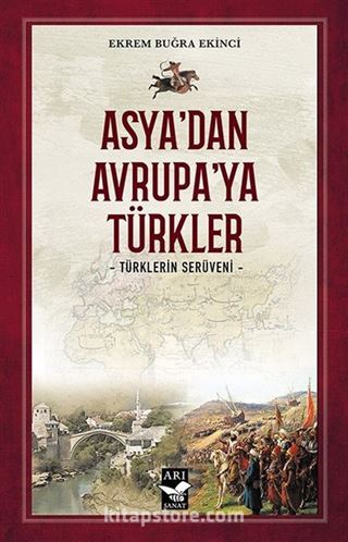 Asya'dan Avrupa'ya Türkler