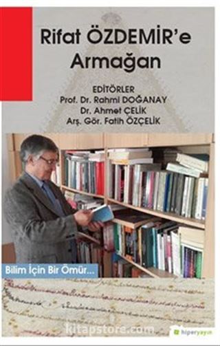 Rıfat Özdemir'e Armağan