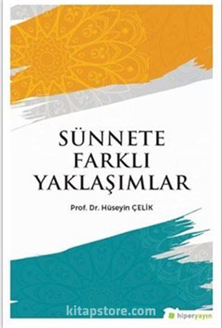 Sünnete Farklı Yaklaşımlar