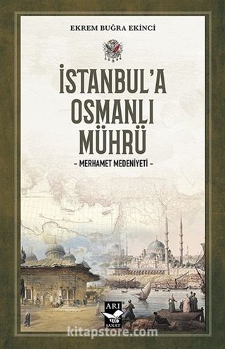 İstanbul'a Osmanlı Mührü