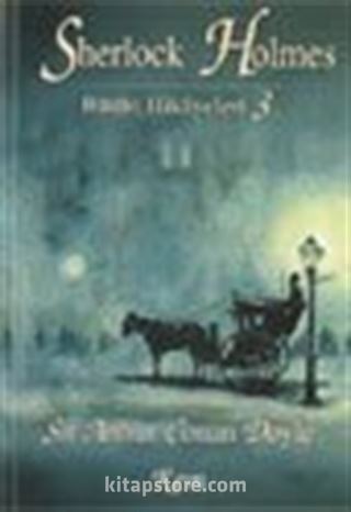 Sherlock Holmes Bütün Hikayeleri-3