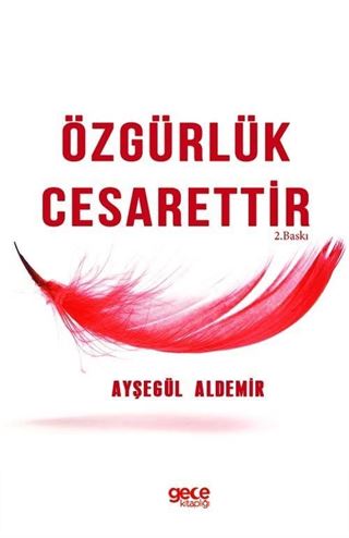 Özgürlük Cesarettir