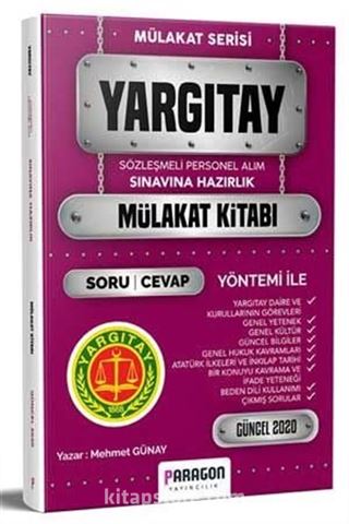 2020 Yargıtay Sınavına Hazırlık Çıkmış Sorularla Mülakat Kitabı