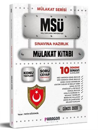 2020 MSÜ-Milli Savunma Üniversitesi Sınavına Hazırlık Çıkmış Sorularla Mülakat Kitabı +10 Deneme