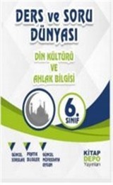 6.Sınıf Din Kültürü ve Ahlak Bilgisi Ders ve Soru Dünyası