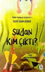 Torun Tombalak Hikayeleri - Sudan Kim Çıktı?