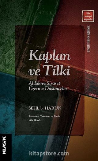 Kaplan ve Tilki Ahlak ve Siyaset Üzerine Düşünceler