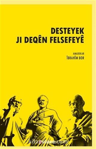 Desteyek Ji Deqen Felsefeye